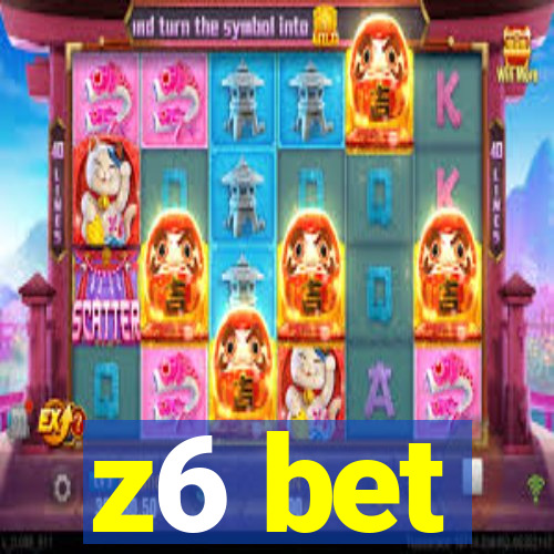 z6 bet